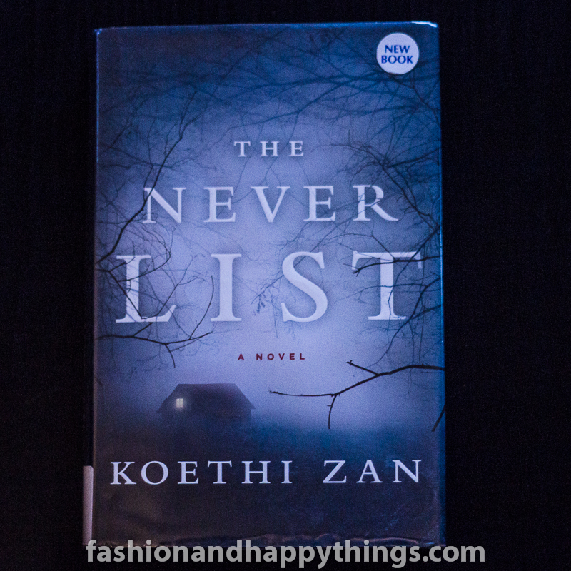 Fashion and Happy Things!   Book Review: The Never List 